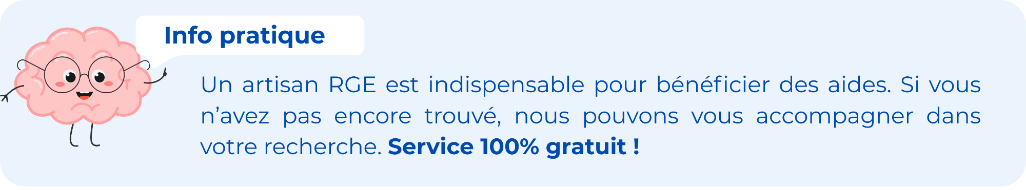 Accompagnement gratuit pour trouver un artisan RGE indispensable aux aides travaux de rénovation